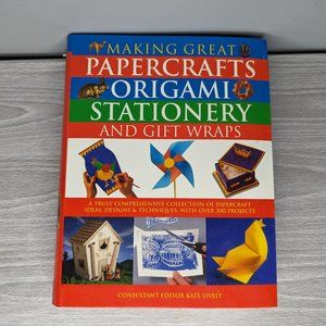 Making Papercraft Origami, Stationary, and Gift Wrap Paperback Book